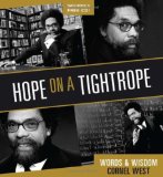 Cornel West:  Hope on a Tightrope